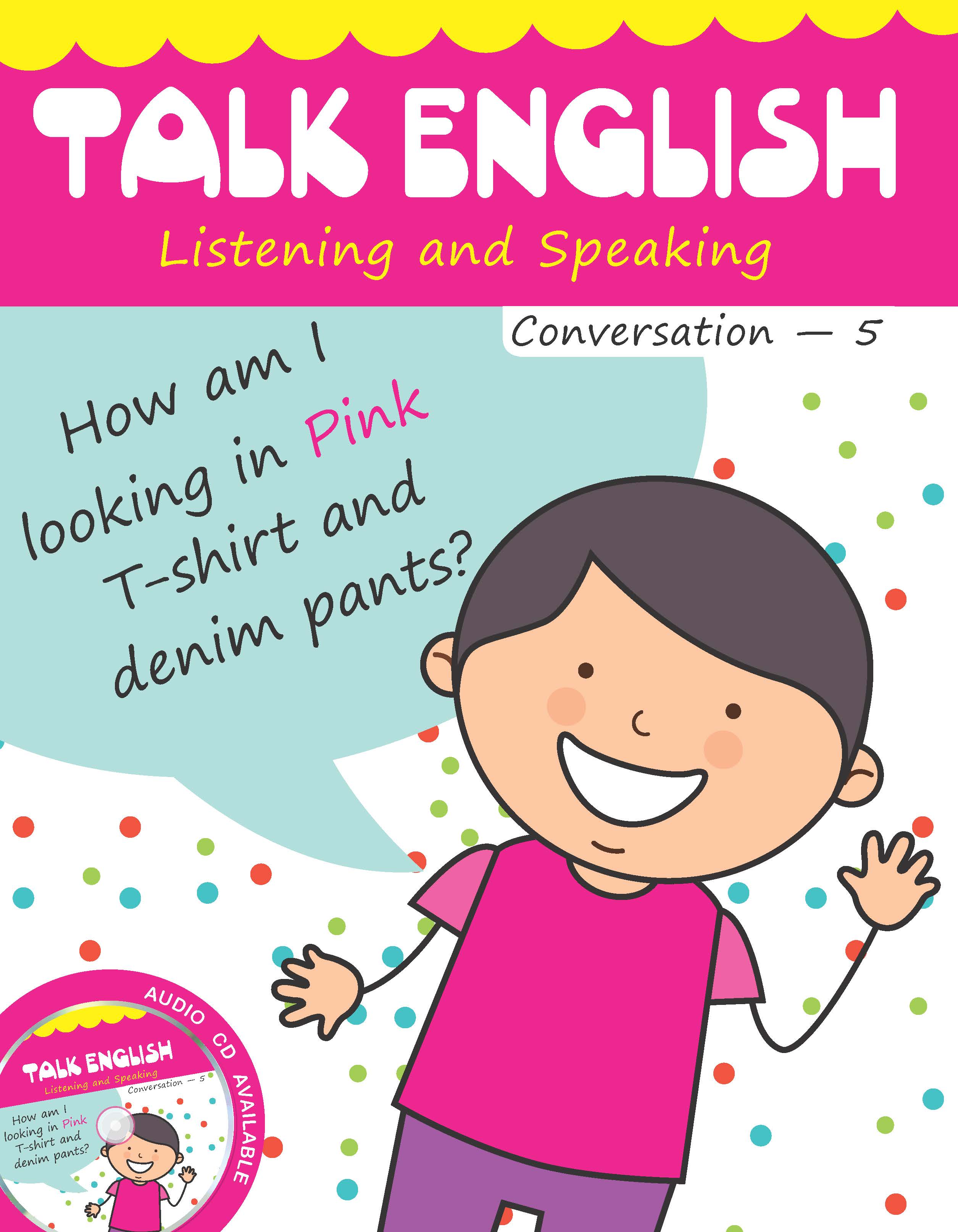 Talk EnglishListening and Speking (Conversation) - 5 with Digital Content